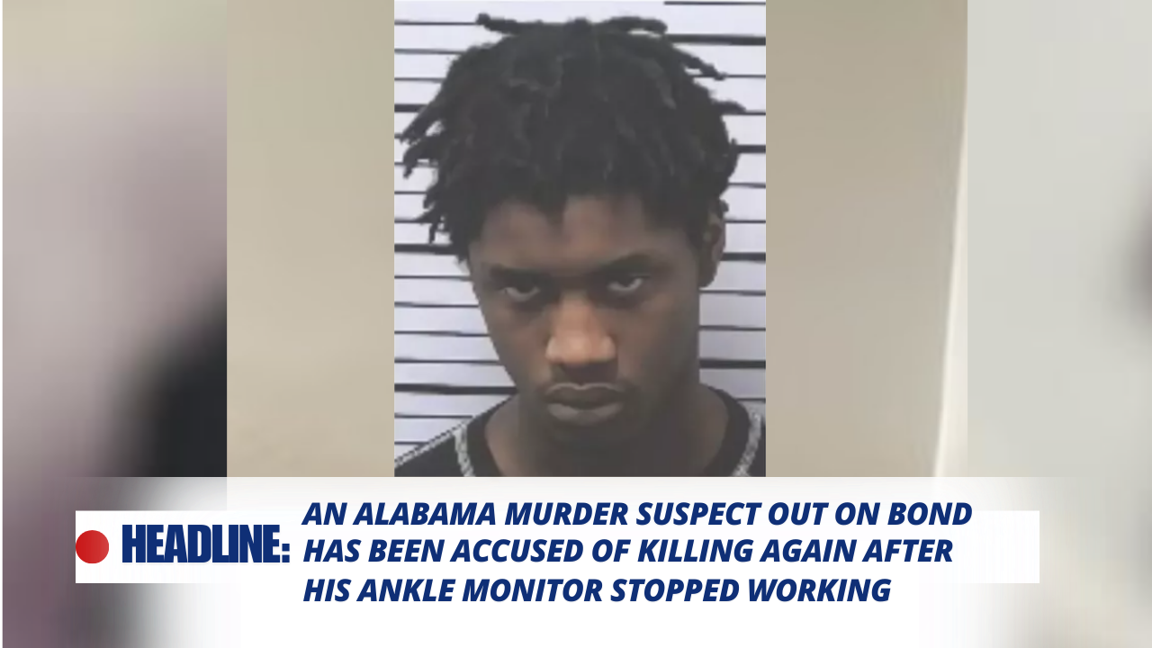 Read more about the article An Alabama Murder Suspect Out on Bond Has Been Accused of Killing Again After His Ankle Monitor Died