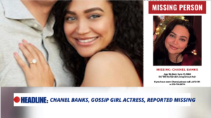 Read more about the article Actress Chanel Banks, Known for Gossip Girl Appearance, Missing in Suspicious Circumstances