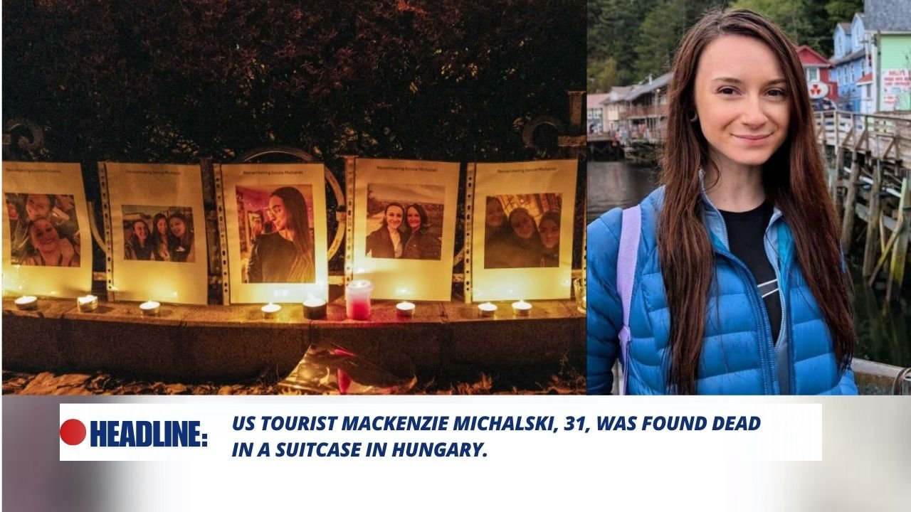 Read more about the article Missing US Tourist Mackenzie Michalski Found Dead in Suitcase Near Lake in Budapest, Hungary